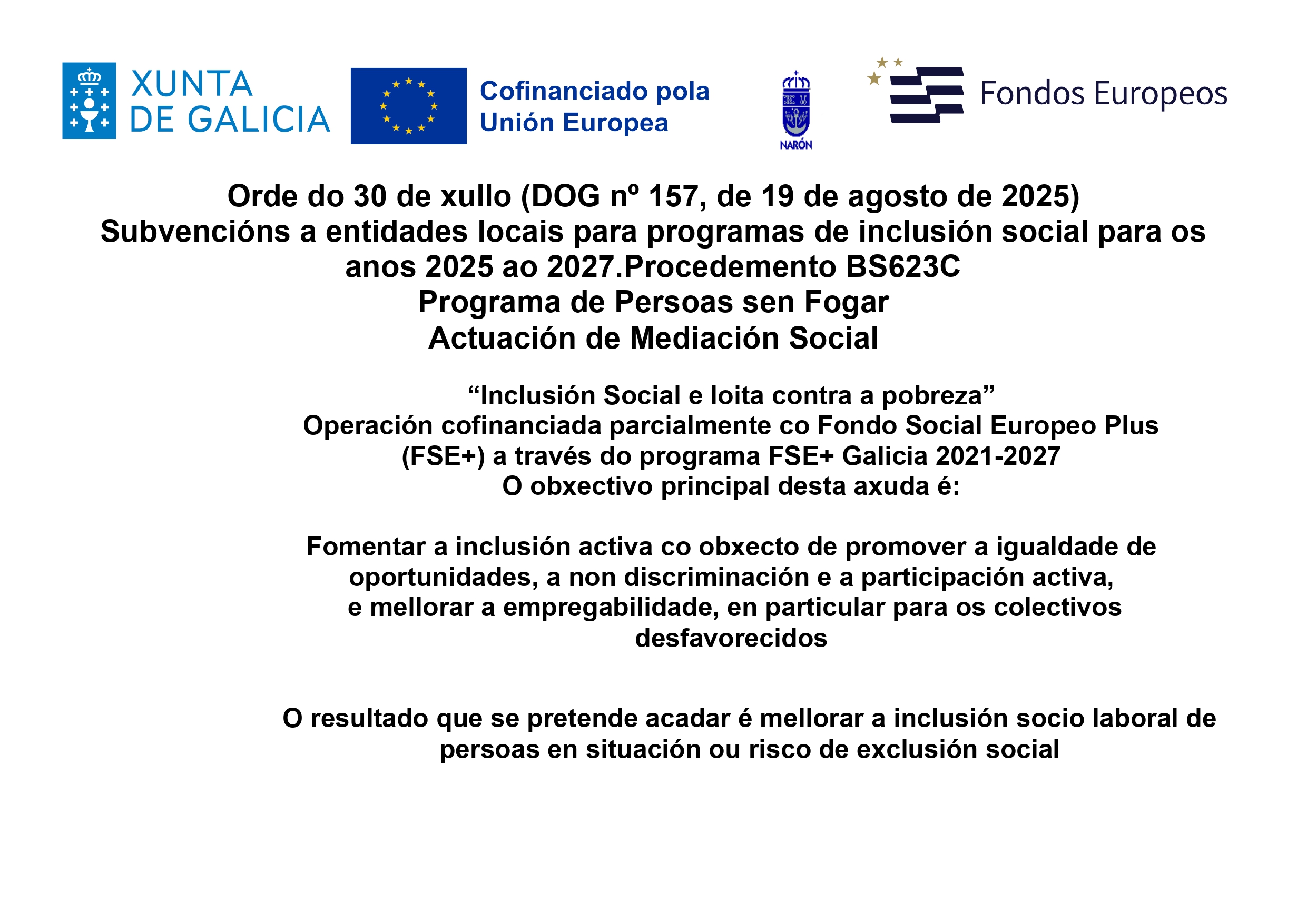 Programa dirixido a persoas sen fogar. Actuacion de mediacion social